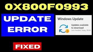 0x800f0993 Windows Update Error Code on Windows 11 / 10 Fixed