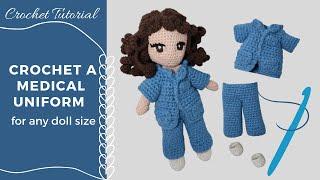 How to Crochet a MEDICAL UNIFORM for any doll size | HOOKED ON YARN