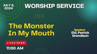 The Monster In My Mouth | Eld. Patrick Grandison