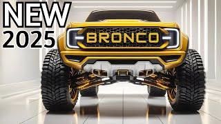 800HP Unleashed: 2025 Ford Bronco Raptor 4x4 Pickup Revealed