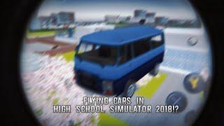 you can make cars fly!? ️| high school simulator 2018 myths