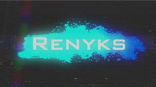 Renyks Channel Intro