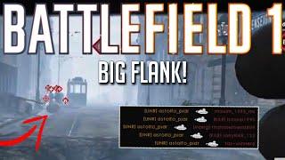 The Big Flank - Battlefield 1 Top Plays