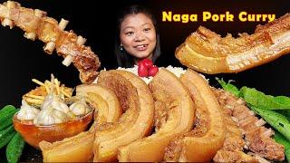 NAGA Style Pork Curry, Eating Fatty Pork Belly & Ribs Curry With Rice, Nepali Mukbang, Eating Show