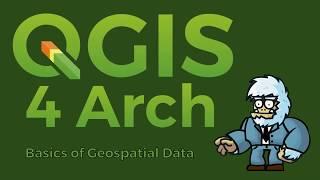 QGIS 4 Archaeology - Basics of Geospatial Data