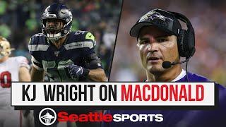 What former Seahawks LB KJ Wright thinks about new Seahawks head coach Mike Macdonald