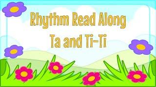 Rhythm Read Along Ta and Ti Ti