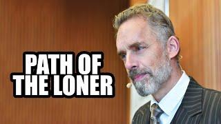 The Way of Walking Alone - Jordan Peterson (Best Motivational Speech)