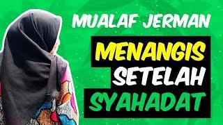 Kisah Mualaf Gadis Jerman Menangis Setelah Syahadat Mengharukan