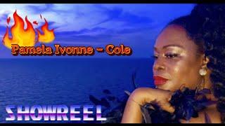 PAMELA IVONNE - COLE (SHOWREEL)