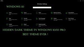 Windows 10 Hidden Dark Theme  [How to Enable ]