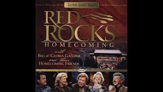 Red Rocks Homecoming - Gaither Homecoming Series