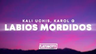 Kali Uchis, KAROL G - Labios Mordidos (Letra)