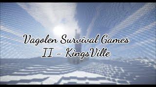 Vagolen Survival Games 2 - Kingsville [Minecraft PvP Map]