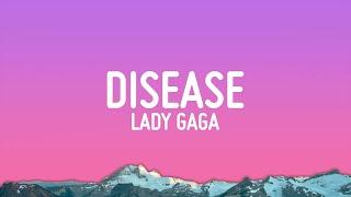 Lady Gaga - Disease (Lyrics)