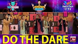 Do The Dare | Khush Raho Pakistan Season 5 | Tick Tockers Vs Pakistan Star | Faysal Quraishi