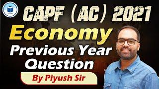 CAPF Assistant Commandant | Indian Economy | Previous Year Questions | By Piyush Sir