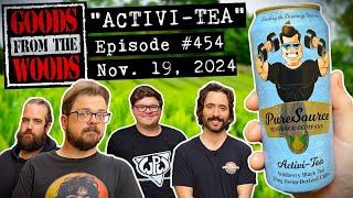 "Pure Source Beverage Co. Activi-Tea CBD Drink" with Matt Brousseau (The Goods from the Woods #454)