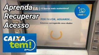 Como DESBLOQUEAR acesso CAIXA TEM no Caixa eletrônico CAIXA ECONÔMICA