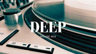 DEEP HOUSE MIX SESSION