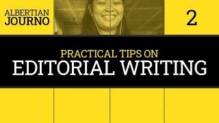 Albertian Journo 2: Editorial Writing Tips From Kassandra Fe Mararac