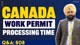 Canada Work Permit Processing Time After Biometric | Canada Work Permit 2024 | Canada Immigration