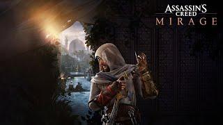 #1 Assassin's Creed Мираж. Лучший вор в Анбаре I Новое начало I В полет ► AC Mirage, НИ+