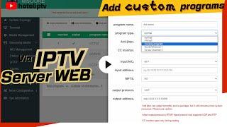 how to add your local custom live programs through hotel IPTV server