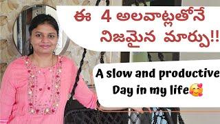 4 Habits That Changed My Daily Life | Slow Productivity | DIML | Motivational Video | 5 am club