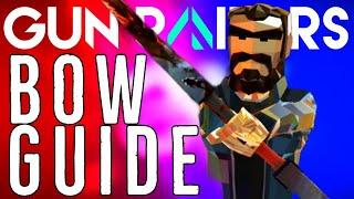 Bow Guide | Gun Raiders