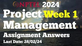 NPTEL Project Management Week 1 Assignment Answers | Jan-Apr 2024
