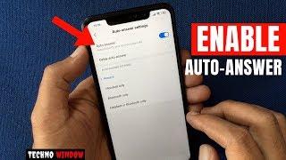 How To Set Automatic Call Answer in Redmi Note 6 Pro