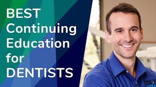 The Best Continuing Education for Dentists 2019