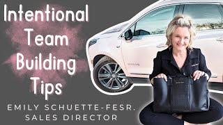 Intentional Team Building Tips for your Mary Kay Business