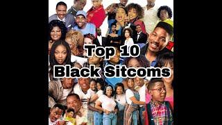 Top 10 Black Sitcoms (90's-00's)