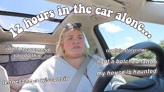 how to survive a 12 hour roadtrip ALONE *telling my ghost stories & I got tattoo*