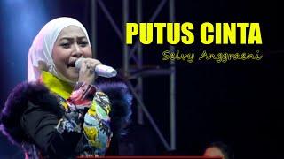 Putus Cinta - Selvy Anggraeni (live cover)