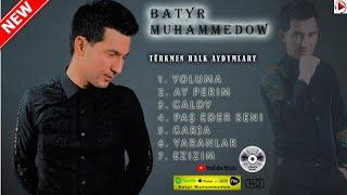 Batyr Muhammedow - Türkmen halk aydymlary (albom.1) HD