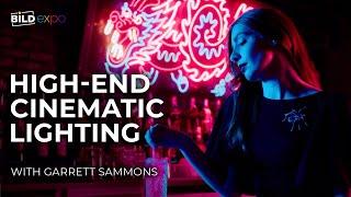 Garrett Sammons: Mastering Creative Lighting and High-End Cinematography Look | B&H Bild Expo