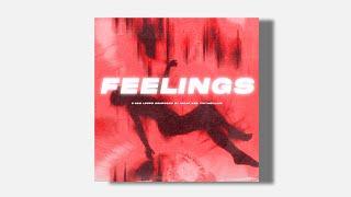 [Free Download] R&B/Trapsoul Sample Pack - FEELINGS