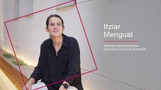 Màster Universitari en Data Analytics for Business | UPF-BSM Student Voices | Itziar Mengual