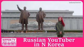 Russian YouTuber tours North Korea