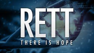 RETT: There is Hope (Full Movie)