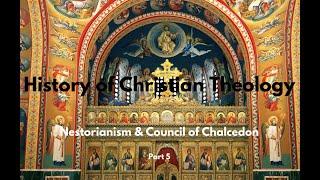 Nestorianism and the Council of Chalcedon