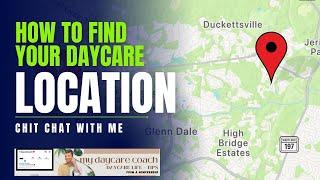 How to Find a Daycare Location | Rent a daycare or find one for sale | Chit Chat with some Tips