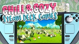 15 Best CHILL & COZY Games for STEAM DECK (2024)