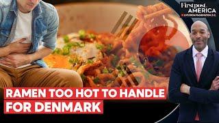 Denmark Recalls South Korean Ramen For Being Too Spicy | Firstpost America