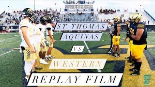St. Thomas Aquinas Raiders vs Western Wildcats - REPLAY FILM #FootballFilmFanatics
