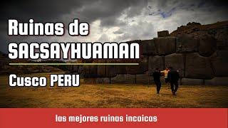 СаксайУаман — лучшие археологические руины инков
