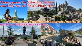 Tu Viện Tây Thiên của thầy TT Thích Pháp Hoà/Edmonton Buddhist Research InstituteWESTLOCK MEDITATION